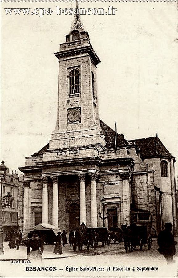 BESANÇON - Église Saint-Pierre et Place du 4 Septembre